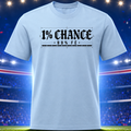 Acredita Até Ao Fim T-Shirt